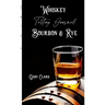Whiskey Tasting Journal Bourbon & Rye
