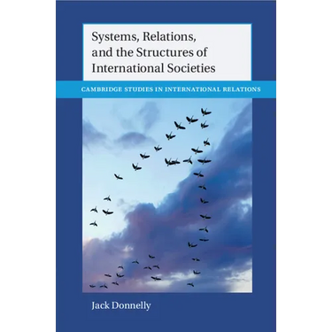 Systems, Relations, and the Structures of International Societies