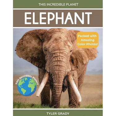 Elephant: Fascinating Animal Facts for Kids