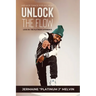 Unlock the Flow Hip-Hop Dance for All Ages: Lock In: The Platinum Experience