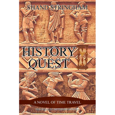 History Quest: A Novel of Time Travel