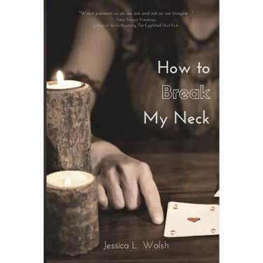 How to Break My Neck