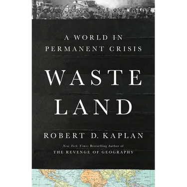 Waste Land: A World in Permanent Crisis