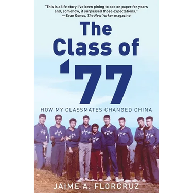 The Class of '77: How My Classmates Changed China
