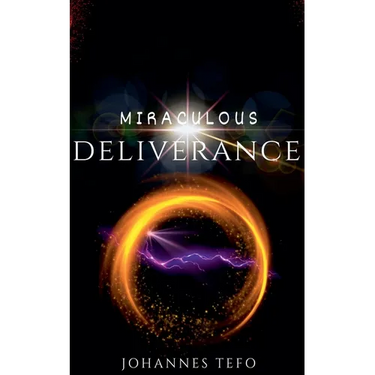 Miraculous Deliverance