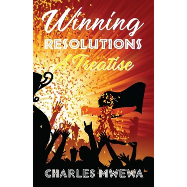 Winning Resolutions: A Treatise
