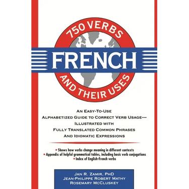 750 French Verbs and Their Uses