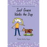 Just Grace Walks the Dog, 3