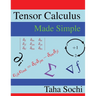 Tensor Calculus Made Simple