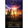 Gatewalker: An Epic Fantasy Sci-Fi Adventure