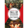 Fall of Civilizations: Stories of Greatness and Decline