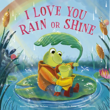 I Love You Rain or Shine