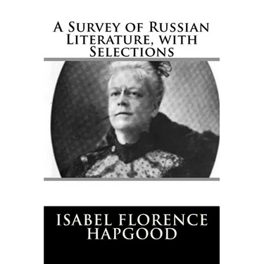 A Survey of Russian Literature, with Selections