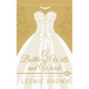 A Battle of Wills and Words: A Teatime Tales Novelette