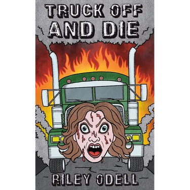 Truck Off And Die