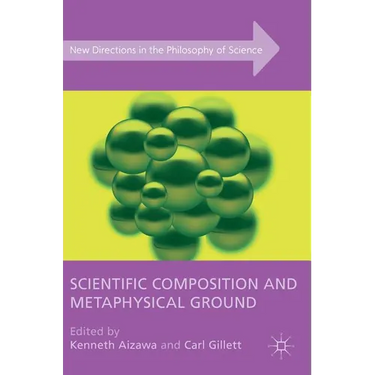 Scientific Composition and Metaphysical Ground