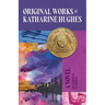 Original Works by Katharine Hughes