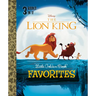 The Lion King Little Golden Book Favorites (Disney the Lion King)