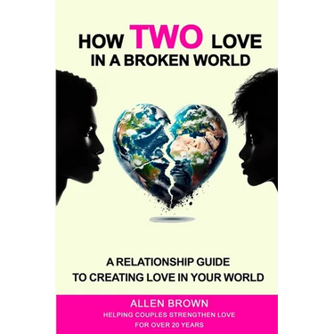 How Two Love in a Broken World