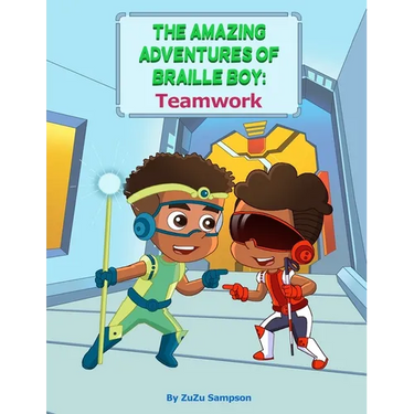 The Amazing Adventures of Braille Boy: Teamwork