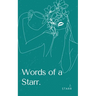 Words of a Starr.