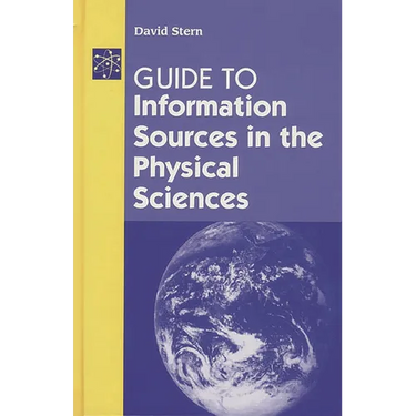 Guide to Information Sources in the Physical Sciences