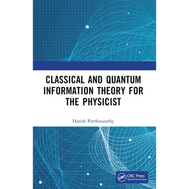 Classical and Quantum Information Theory for the Physicist