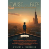 Twist of Fate: Finding the Silver Lining