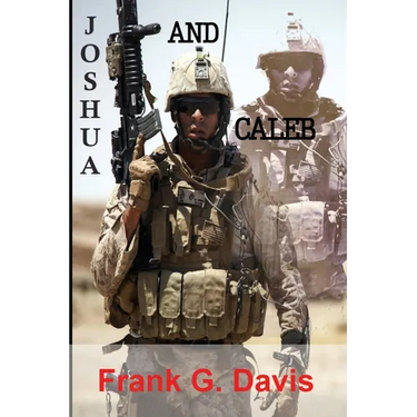 Joshua & Caleb Book 3 in the War on Crime Series