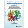 Computational Approaches in Molecular Interaction Analysis