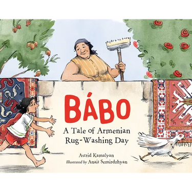 Bábo: A Tale of Armenian Rug-Washing Day