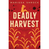 Deadly Harvest