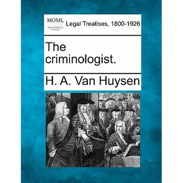 The Criminologist.