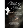 Stitch by Stitch: God Heals From His Endless Treasure of Nuggets!; 31-Day Devotional for Women; Daily Nuggets of Truth to Mend and Heal