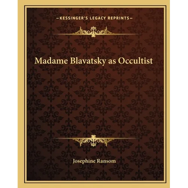 Madame Blavatsky as Occultist