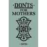 Don'ts for Mothers