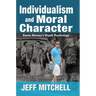 Individualism and Moral Character: Karen Horney's Depth Psychology