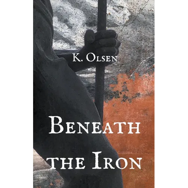 Beneath the Iron