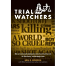 Trial Watchers: Why we're obsessed watching true crime from OJ and Casey to the "Miss Becky" and Murdaugh drama
