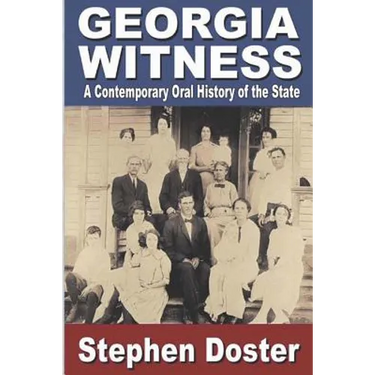 Georgia Witness: A Contemporary Oral History of the State