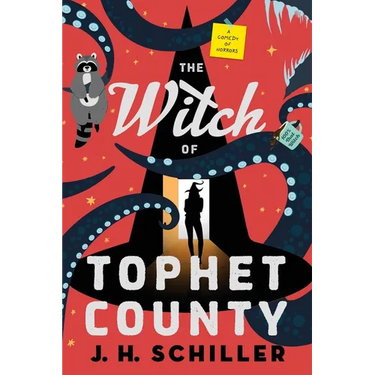 The Witch of Tophet County: A Comedy of Horrors