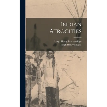 Indian Atrocities
