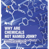 Why Are Chemicals Not Named John? Naming Chemical Compounds 6th Grade Children's Chemistry Books