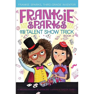 Frankie Sparks and the Talent Show Trick