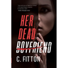 Her Dead Boyfriend