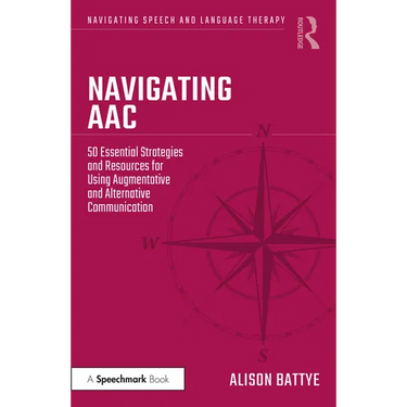 Navigating Aac: 50 Essential Strategies and Resources for Using Augmentative and Alternative Communication