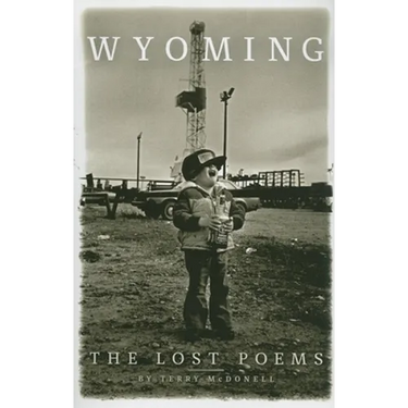 Wyoming: The Lost Poems