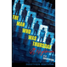 The Man Who Was Thursday: A Nightmare (Heathen Edition)