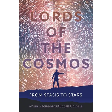 Lords of the Cosmos: From Stasis to Stars