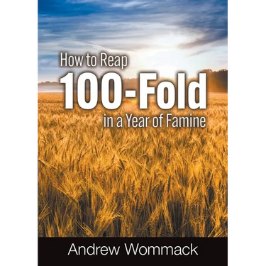 How to Reap 100-Fold in a Year of Famine